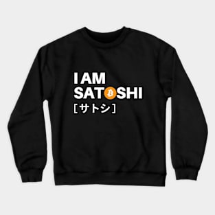 I AM SATOSHI Crewneck Sweatshirt